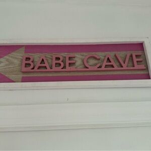 Pink 'Babe Cave' Wall Sign